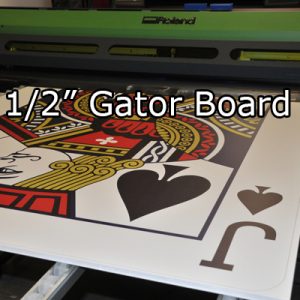 Printing on ½” Gator Board 4´X8´